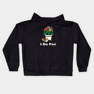 I Do Pot Kids Hoodie